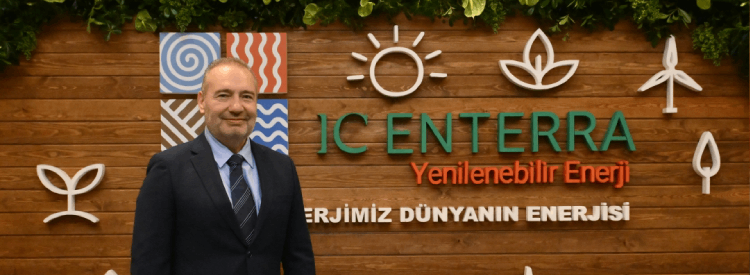 IC Enterra Gücünü Yenilenebilir Enerji Yatırımlarıyla Artırıyor